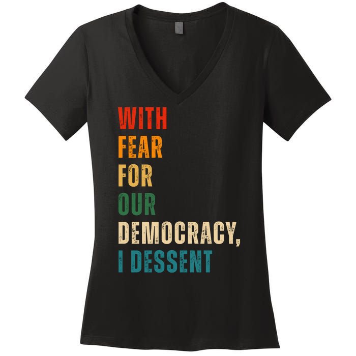 With Fear For Our Democracy I Dissent Vintage Women's V-Neck T-Shirt