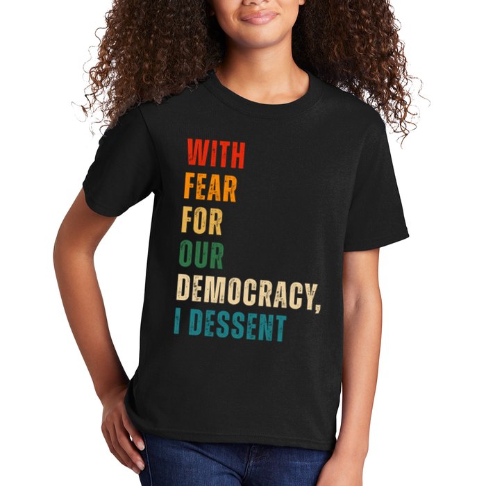 With Fear For Our Democracy I Dissent Vintage Kids T-Shirt