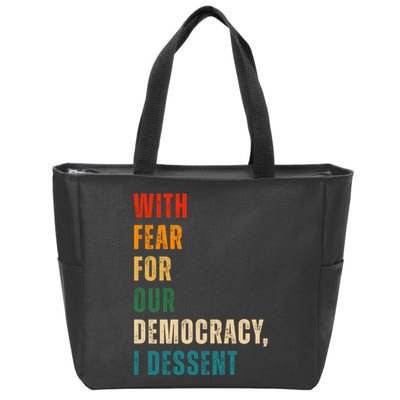 With Fear For Our Democracy I Dissent Vintage Zip Tote Bag