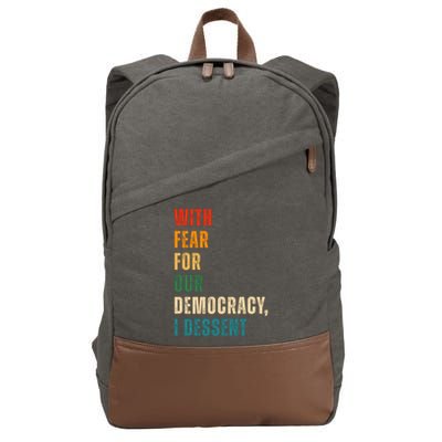 With Fear For Our Democracy I Dissent Vintage Cotton Canvas Backpack