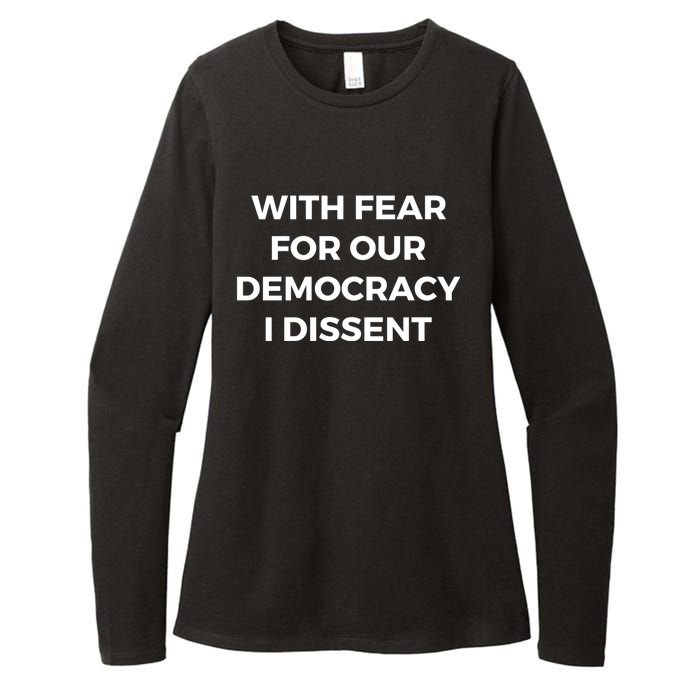 With Fear For Our Democracy I Dissent Womens CVC Long Sleeve Shirt