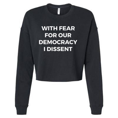 With Fear For Our Democracy I Dissent Cropped Pullover Crew