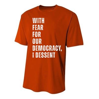 With Fear For Our Democracy I Dissent Quote Performance Sprint T-Shirt