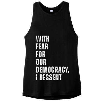 With Fear For Our Democracy I Dissent Quote Ladies PosiCharge Tri-Blend Wicking Tank