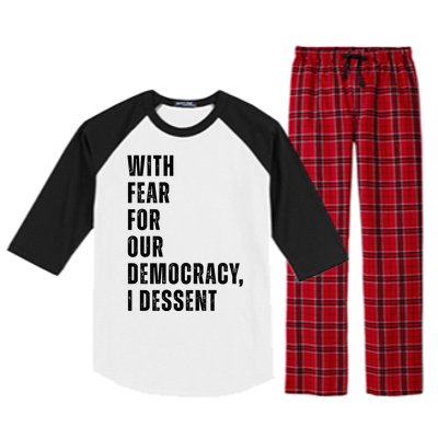 With Fear For Our Democracy I Dissent Quote Raglan Sleeve Pajama Set