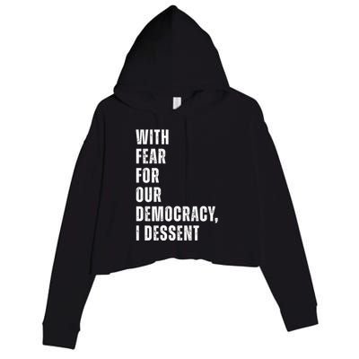 With Fear For Our Democracy I Dissent Quote Crop Fleece Hoodie