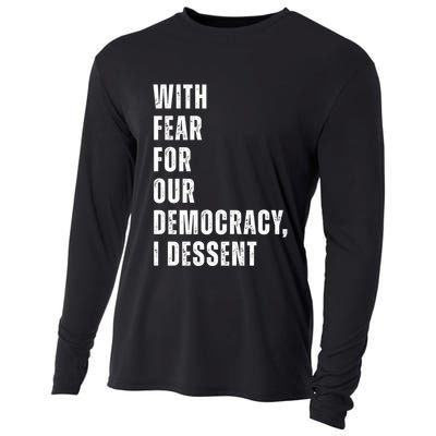 With Fear For Our Democracy I Dissent Quote Cooling Performance Long Sleeve Crew