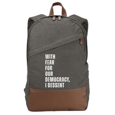 With Fear For Our Democracy I Dissent Quote Cotton Canvas Backpack