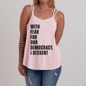 With Fear For Our Democracy I Dissent Quote Women's Strappy Tank