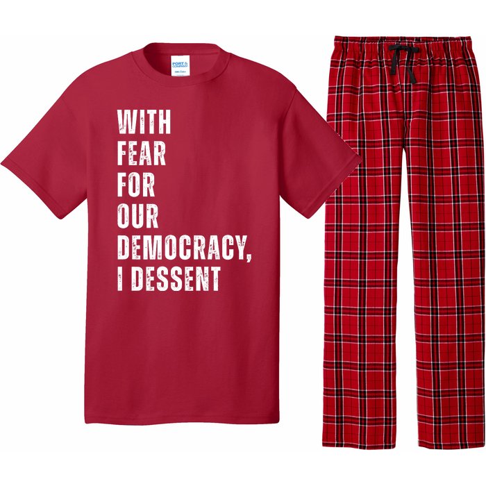 With Fear For Our Democracy I Dissent Quote Pajama Set