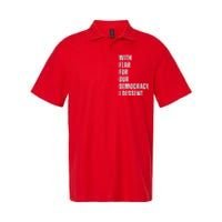 With Fear For Our Democracy I Dissent Quote Softstyle Adult Sport Polo