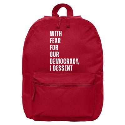 With Fear For Our Democracy I Dissent Quote 16 in Basic Backpack