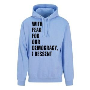 With Fear For Our Democracy I Dissent Quote Unisex Surf Hoodie