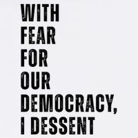 With Fear For Our Democracy I Dissent Quote Garment-Dyed Sweatshirt