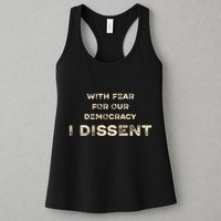 With Fear For Our Democracy I Dissent Womens Tank Top