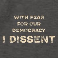 With Fear For Our Democracy I Dissent Vector Backpack