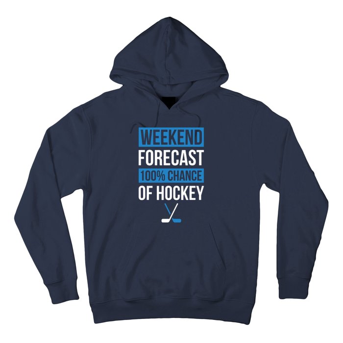 Weekend Forecast Funny Hockey, Hockey Player Gift Tee Hoodie