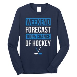 Weekend Forecast Funny Hockey, Hockey Player Gift Tee Long Sleeve Shirt