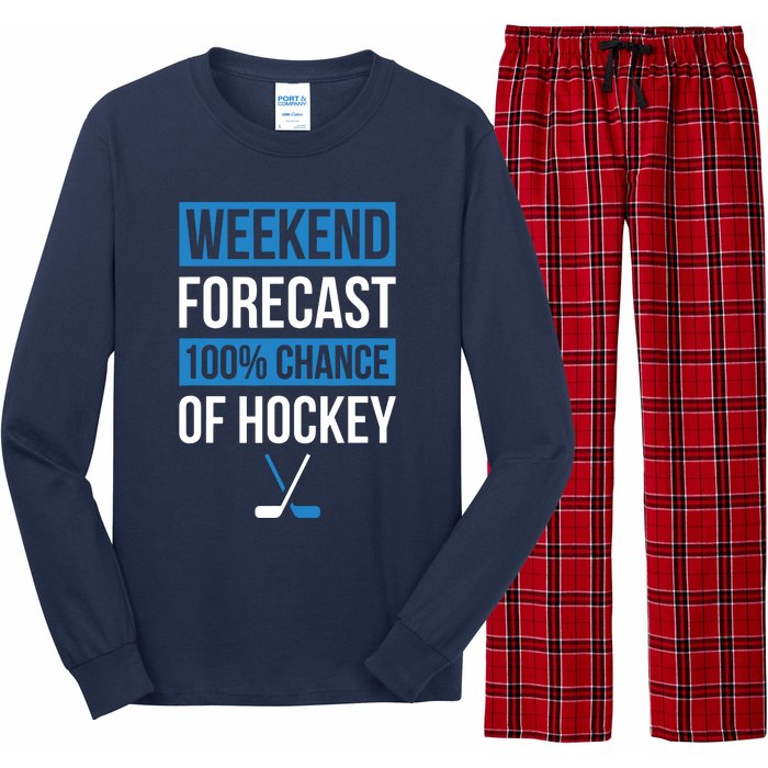 Weekend Forecast Funny Hockey, Hockey Player Gift Tee Long Sleeve Pajama Set