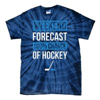 Weekend Forecast Funny Hockey, Hockey Player Gift Tee Tie-Dye T-Shirt