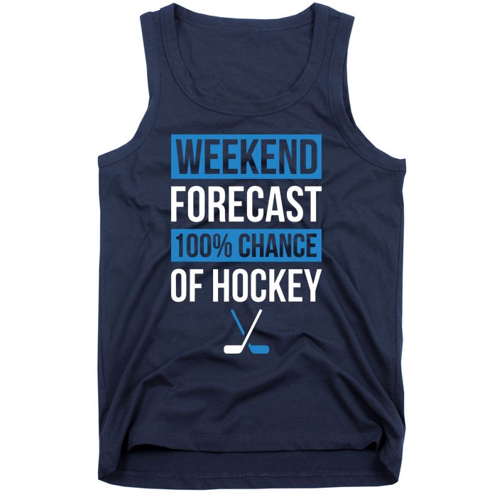 Weekend Forecast Funny Hockey, Hockey Player Gift Tee Tank Top