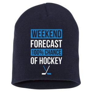 Weekend Forecast Funny Hockey, Hockey Player Gift Tee Short Acrylic Beanie