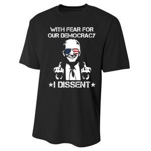 With Fear For Our Democracy I Dissent Funny Immunity Quote Performance Sprint T-Shirt