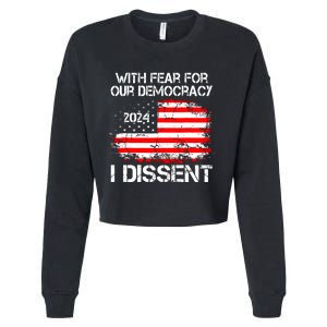 With Fear For Our Democracy I Dissent Cropped Pullover Crew