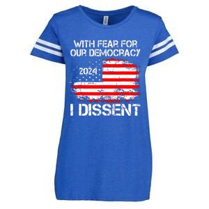 With Fear For Our Democracy I Dissent Enza Ladies Jersey Football T-Shirt