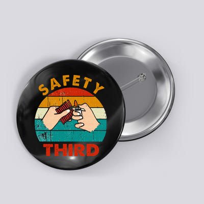 Warning Fireworks Firecrackers Safety Third 4th Of July Button