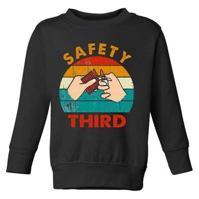 Warning Fireworks Firecrackers Safety Third 4th Of July Toddler Sweatshirt