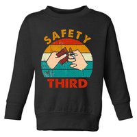 Warning Fireworks Firecrackers Safety Third 4th Of July Toddler Sweatshirt