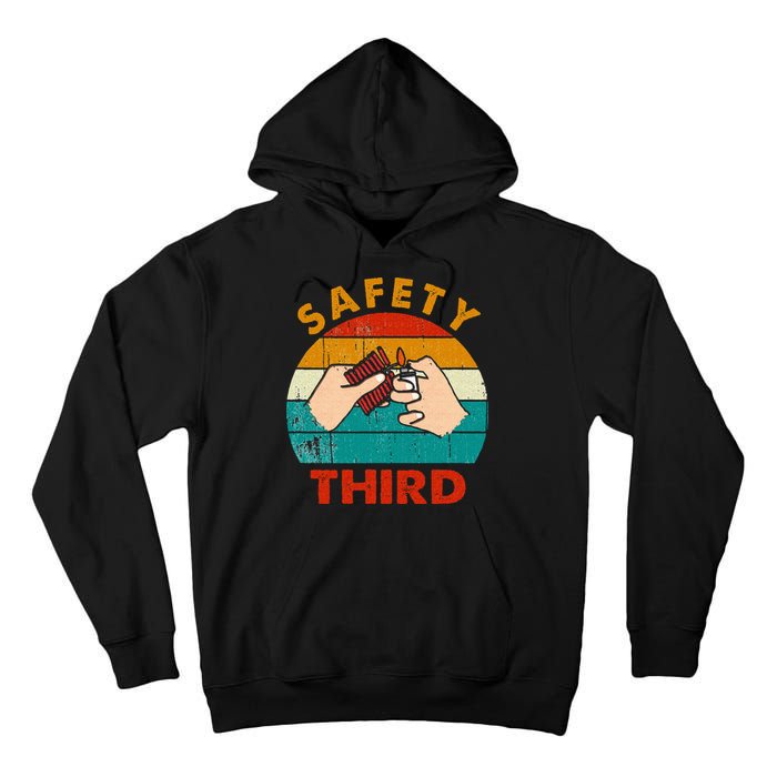 Warning Fireworks Firecrackers Safety Third 4th Of July Tall Hoodie