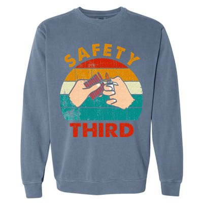 Warning Fireworks Firecrackers Safety Third 4th Of July Garment-Dyed Sweatshirt