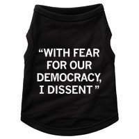 With Fear For Our Democracy I Dissent Doggie Tank