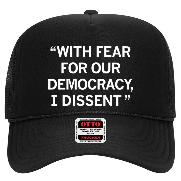 With Fear For Our Democracy I Dissent Hat