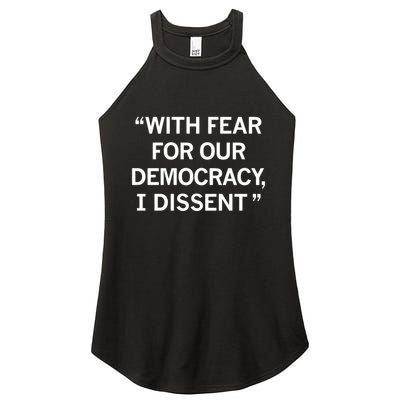 With Fear For Our Democracy I Dissent Women's Perfect Tri Rocker Tank
