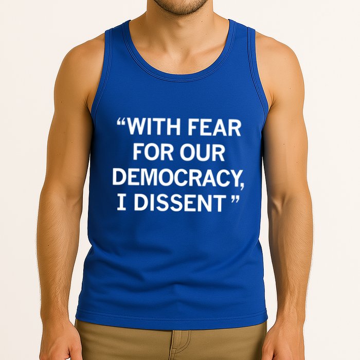 With Fear For Our Democracy I Dissent Tank Top