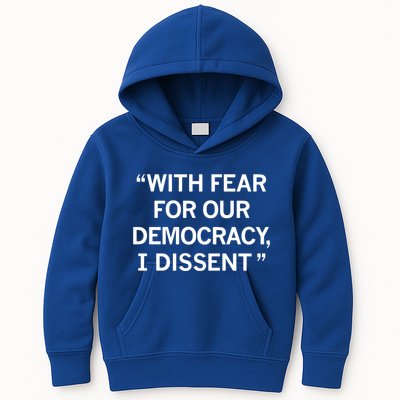 With Fear For Our Democracy I Dissent Kids Hoodie
