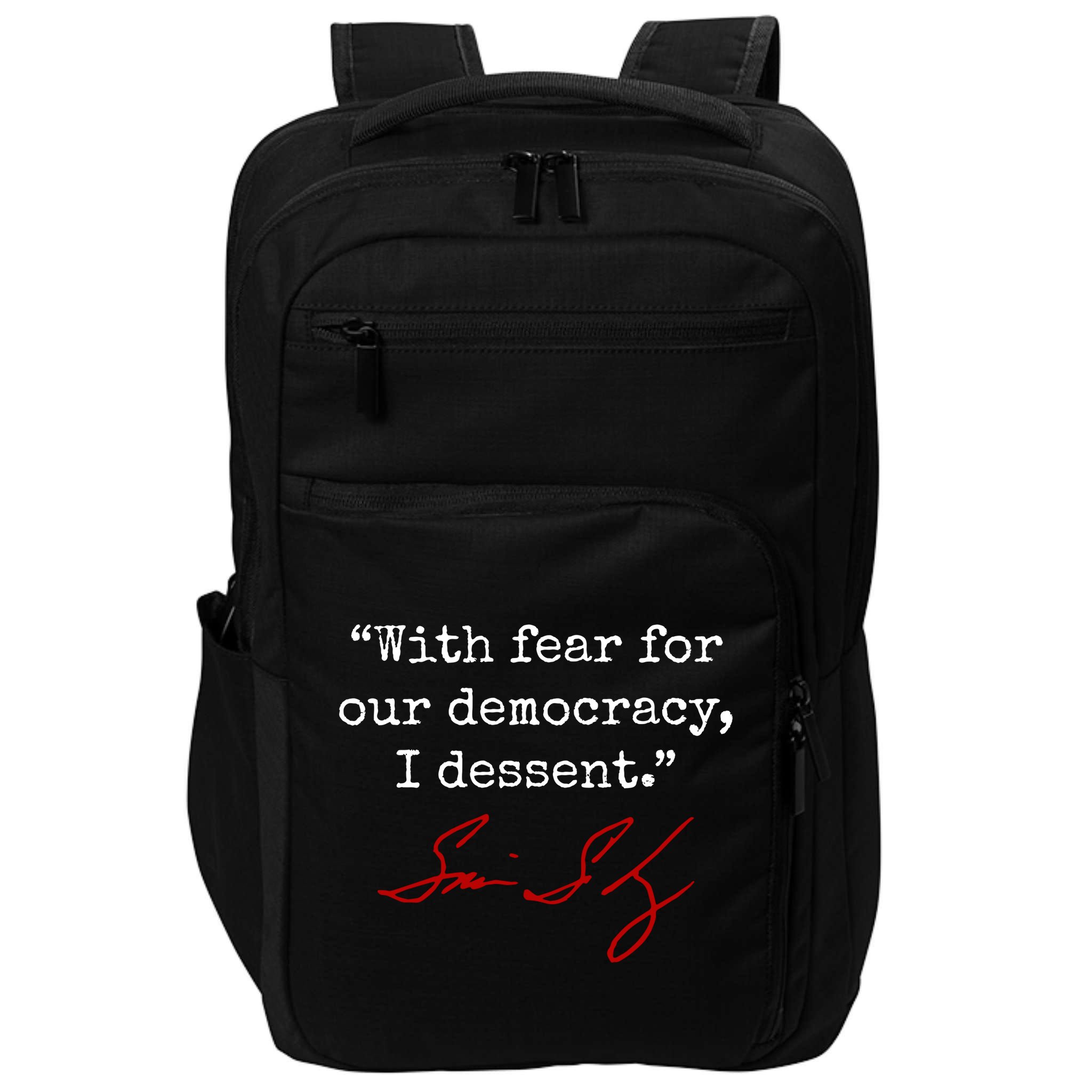 With Fear For Our Democracy I Dissent Impact Tech Backpack