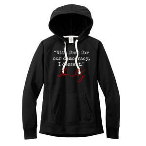 With Fear For Our Democracy I Dissent Women's Fleece Hoodie