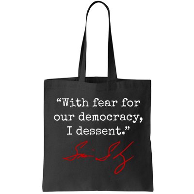 With Fear For Our Democracy I Dissent Bag