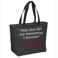 With Fear For Our Democracy I Dissent Zip Tote Bag