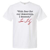 With Fear For Our Democracy I Dissent Garment-Dyed Heavyweight T-Shirt