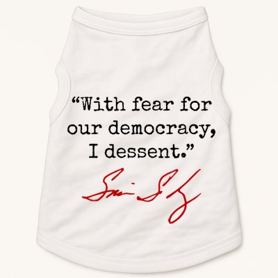 With Fear For Our Democracy I Dissent Doggie Tank