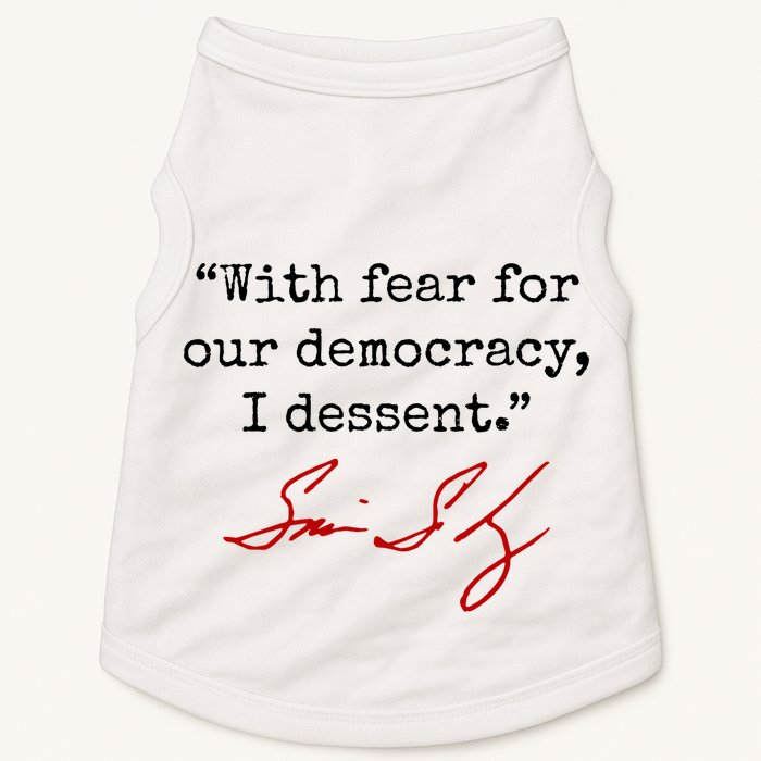 With Fear For Our Democracy I Dissent Doggie Tank