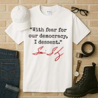 With Fear For Our Democracy I Dissent Tall T-Shirt
