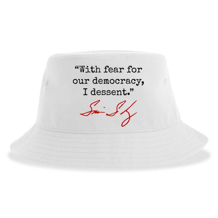 With Fear For Our Democracy I Dissent Sustainable Bucket Hat