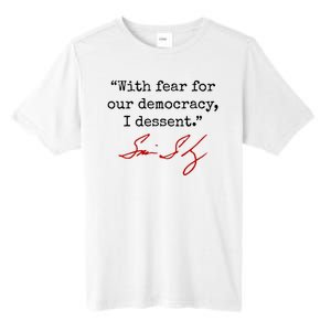 With Fear For Our Democracy I Dissent Tall Fusion ChromaSoft Performance T-Shirt