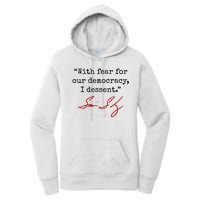 With Fear For Our Democracy I Dissent Women's Pullover Hoodie